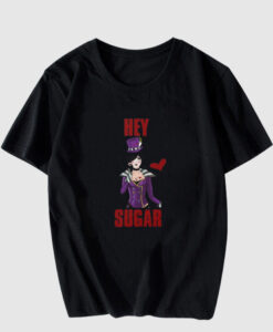 Hey Sugar T Shirt SD